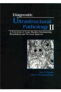 Diagnostic Ultrastructural Pathology, Volume II