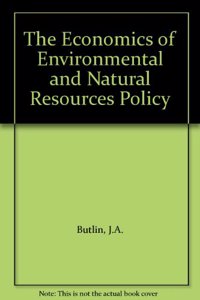 The Economics of Environmental and Natural Resources Policy