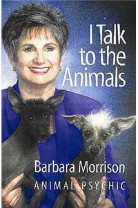 I Talk to the Animals