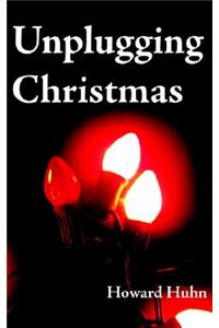 Unplugging Christmas
