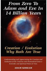 From Zero to Adam and Eve in Fourteen Billion Years