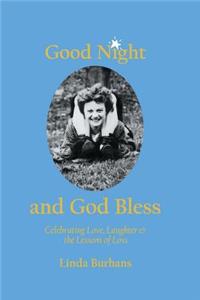Good Night and God Bless