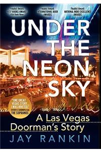 Under The Neon Sky
