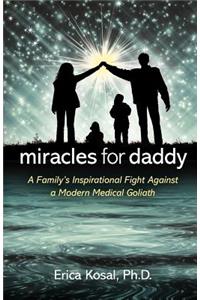 Miracles for Daddy