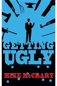 Getting Ugly