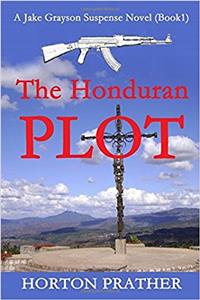 The Honduran Plot