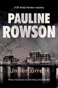 Undercurrent Police Procedural Crime Novel