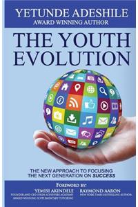 The Youth Evolution