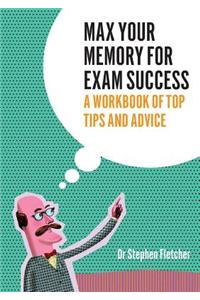 Max Your Memory for Exam Succees
