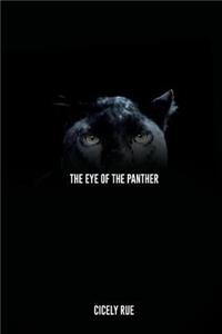 The Eye of the Panther: Book One of the Eye of the Panther Series