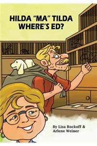 Hilda Ma Tilda - where's ED?