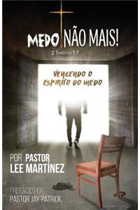 Medo! Não Mais!