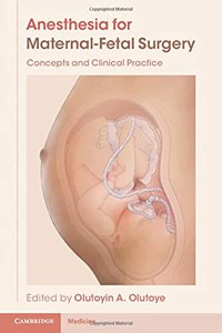 Anesthesia for Maternal-Fetal Surgery