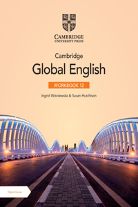 Cambridge Global English Workbook 12 with Digital Access (2 Years)