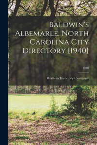 Baldwin's Albemarle, North Carolina City Directory [1940]; 1940