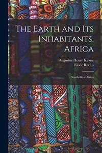 Earth and Its Inhabitants, Africa