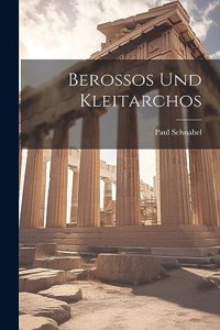 Berossos und Kleitarchos