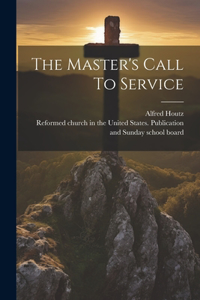Master's Call To Service
