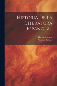 Historia De La Literatura Espanola...