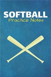 Softball Practice Notes