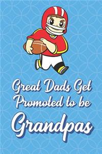 Great Dads Get Promoted To Be Grandpas