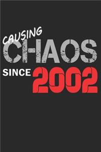 Causing Chaos Since 2002