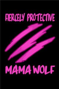 Fiercely Protective Mama Wolf