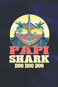 Papi Shark Doo Doo Doo
