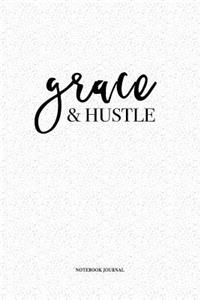 Grace And Hustle
