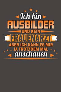 Ich Bin Ausbilder Und Kein Frauenarzt Aber Ich Kann Es Mir Ja Trotzdem Mal Anschauen