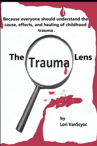 Trauma Lens