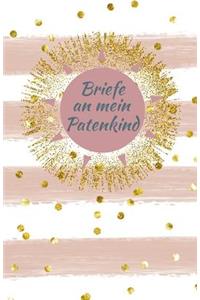 Briefe an Mein Patenkind