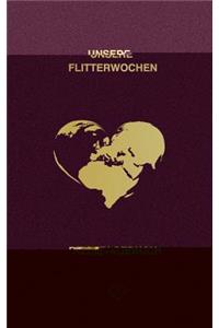 Unsere Flitterwochen - Reisetagebuch