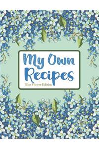 My Own Recipes Blue Flower Edition