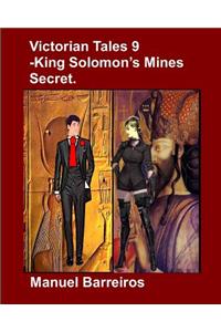 Victorian Tales 9 - King Solomon's Mines Secret