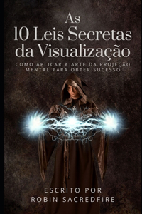 As 10 Leis Secretas da Visualização