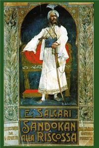 E. Salgari - Sandokan Alla Riscossa