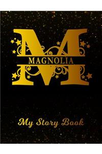 Magnolia My Story Book