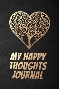 My Happy Thoughts Journal