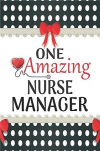 One Amazing Nurse Manager