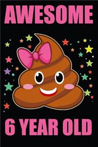 Awesome 6 Year Old Poop Emoji