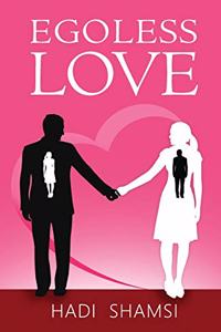 Egoless Love