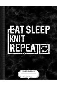 Eat Sleep Knit