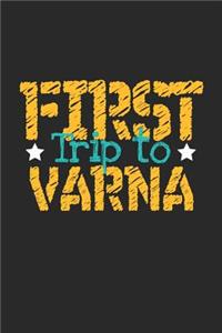 First Trip To Varna