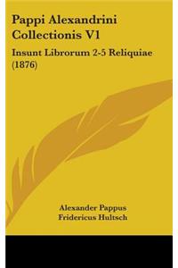 Pappi Alexandrini Collectionis V1