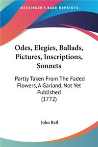 Odes, Elegies, Ballads, Pictures, Inscriptions, Sonnets