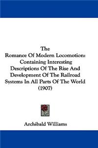 Romance Of Modern Locomotion