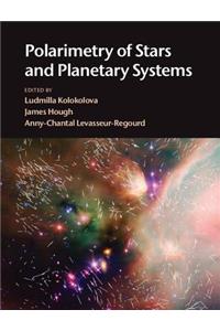 Polarimetry of Stars and Planetary Systems