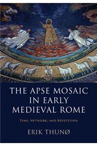 Apse Mosaic in Early Medieval Rome