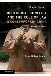 Ideological Conflict and the Rule of Law in Contemporary China